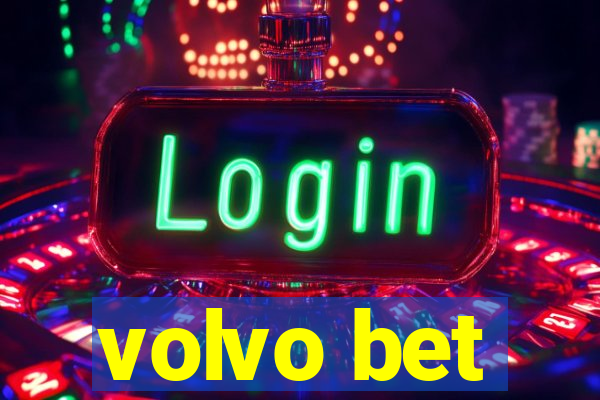 volvo bet